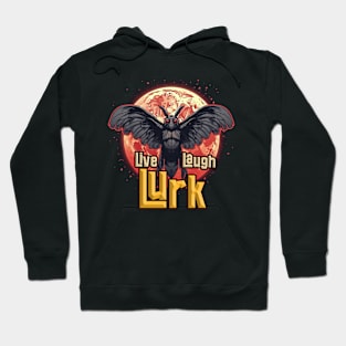 Live Laugh Lurk Hoodie